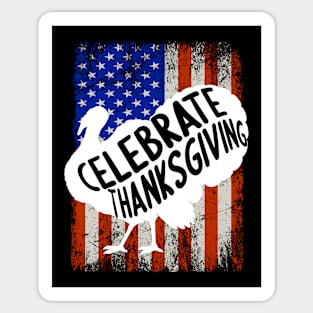 Happy Thanksgiving 2021 Celebrate Thanksgiving Dinner 2021 Gift For Mom And Dad Turkey Holiday Sticker